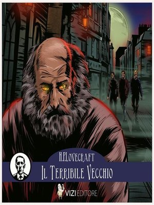 cover image of Il terribile vecchio